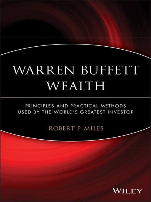 Title details for Warren Buffett Wealth by Robert P. Miles - Available